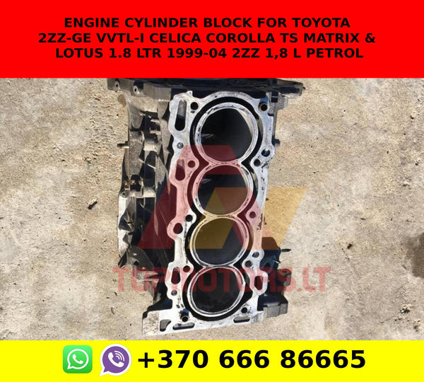 Engine Cylinder block for TOYOTA 2ZZ-GE VVTL-i CELICA 