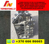 FORD FOCUS ST RS 2.0 ECOBOOST PETROL ENGINE code r9da CYLINDER HEAD with valves 2014-2018 III MK3 16V ST 250HP part number RFCJ5E6090EB rfcj5-6090-eb