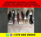 Crankshaft for bmw 3.0 petrol engine code b58b30a part numbers 764325704 7643257 04 7643-258 / 7643258