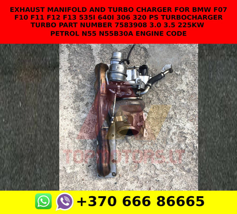 Exhaust manifold and turbo charger for BMW F07 F10 F11 F12 F13 535i 640i 306 320 PS turbocharger turbo part number 7583908 3.0 3.5 225kw petrol n55 n55b30a engine code