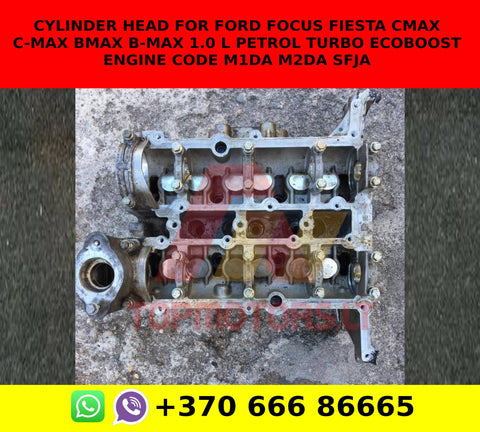 CYLINDER HEAD FOR FORD FOCUS FIESTA CMAX C-Max bmax b-max 1.0 l petrol turbo ecoboost engine code m1da m2da sfja