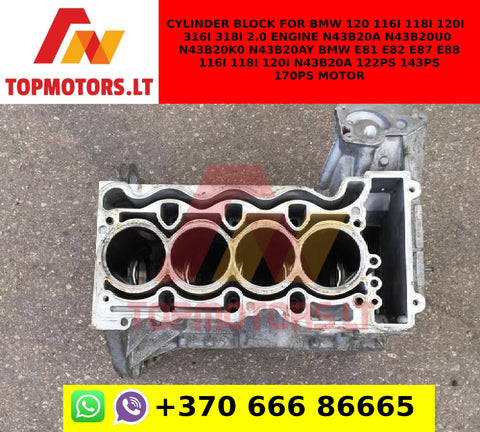 Cylinder block for BMW 120 116i 118i 120i 316i 318i 2.0 ENGINE N43B20A N43B20U0 N43B20K0 N43B20AY BMW E81 E82 E87 E88 116i 118i 120i N43B20A 122PS 143PS 170PS Motor