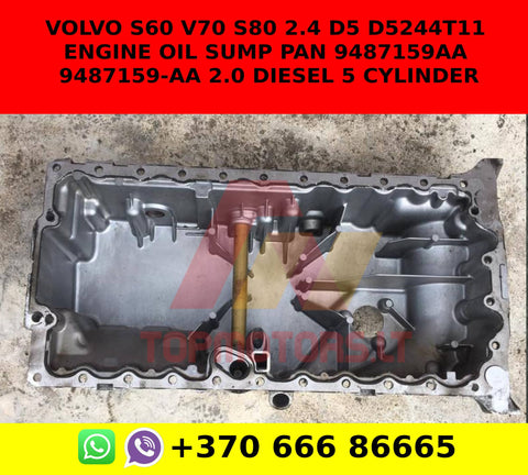 VOLVO S60 V70 S80 2.4 D5 D5244T11 ENGINE OIL SUMP PAN 9487159AA 9487159-AA 2.0 DIESEL 5 CYLINDER