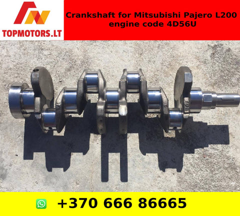 Crankshaft for Mitsubishi Pajero L200 engine code 4D56U