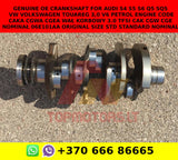 Genuine oe Crankshaft for audi s4 s5 s6 q5 sq5  vw volkswagen touareg 3,0 v6 petrol engine code caka cgwa cgea WAŁ KORBOWY 3.0 TFSI CAK CGW CGE NOMINAŁ 06E101AA original size std standard nominal