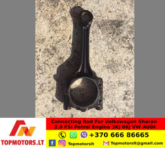 Connecting Rod For Volkswagen Sharan 2.0 FSI Petrol Engine 3KJ 06J VW AUDI