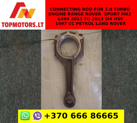 Connecting rod for 2.0 turbo ENGINE RANGE ROVER SPORT MK2 L494 2013 TO 2013 SI4 HSE 1997 cc PETROL LAND ROVER 