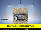 Oil Sump Pan for hyundai kia 2.0 2.2 diesel engine code d4ea may fit d4eb