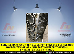 Genuine bare Cylinder block for bmw e65 e66 7series n62b36 735i oe oem std part number 7504599h bmw735i 3.5 3.6 v8 petrol