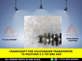 CRANKSHAFT FOR VOLKSWAGEN TRANSPORTER T5 MULTIVAN 2.5 TDI BNZ AXD