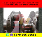 2016-2020 SUZUKI VITARA 1.4 BOOSTER JET PETROL CRANKSHAFT 682J K14C SX4 s-cross SWIFT