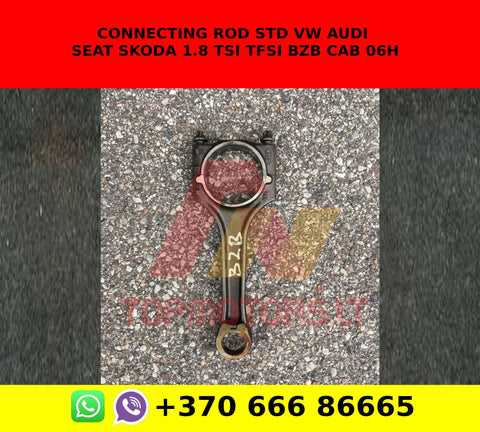 Connecting rod STD VW Audi Seat Skoda 1.8 TSI TFSI BZB CAB 06h