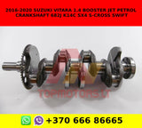 2016-2020 SUZUKI VITARA 1.4 BOOSTER JET PETROL CRANKSHAFT 682J K14C SX4 s-cross SWIFT