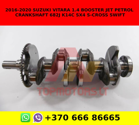 2016-2020 SUZUKI VITARA 1.4 BOOSTER JET PETROL CRANKSHAFT 682J K14C SX4 s-cross SWIFT