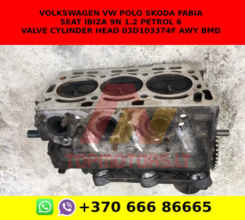 VOLKSWAGEN VW Polo SKODA FABIA SEAT IBIZA 9N 1.2 PETROL 6 VALVE Cylinder Head 03D103374F Awy BMD