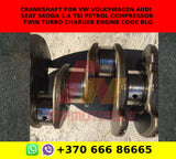 Crankshaft for VW VOLKSWAGEN AUDI SEAT SKODA 1.4 TSI petrol COMPRESSOR TWIN TURBO CHARGER ENGINE CODE BLG