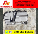 MINI COOPER Engine Oil Sump Pan 1.6 2.0 diesel N47 engine code N47C20A bmw part number 1113 7811592