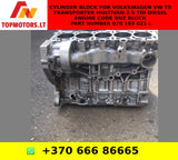 Cylinder Block For VOLKSWAGEN VW T5 TRANSPORTER MULTIVAN 2.5 TDI DIESEL ENGINE CODE BNZ BLOCK PART NUMBER 070 103 021 L