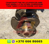 Crankshaft for VW VOLKSWAGEN AUDI SEAT SKODA 1.4 TSI petrol COMPRESSOR TWIN TURBO CHARGER ENGINE CODE BLG