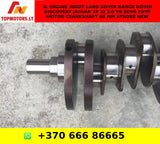3L ENGINE 306DT LAND ROVER RANGE ROVER DISCOVERY JAGUAR XF XJ 3.0 V6 SDV6 TDV6 MOTOR CRANKSHAFT 90 MM STROKE NEW