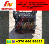 AUDI A6 2.4 FSI CYLINDER BLOCK FOR ENGINE CODE BDW PART NUMBERS R06E103032R 06E103023H 06E 103 023 H
