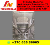 Cylinder Block For Volkswagen Transporter T5 Multivan 2.5 TDI 070103021F Diesel Engine Code AXD