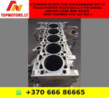 Cylinder Block For VOLKSWAGEN VW T5 TRANSPORTER MULTIVAN 2.5 TDI DIESEL ENGINE CODE BNZ BLOCK PART NUMBER 070 103 021 L