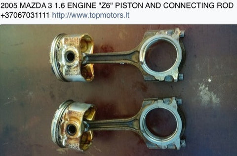 2005 MAZDA 3 1.6 ENGINE "Z6" PISTON AND CONNECTING ROD
